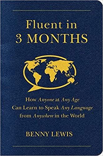 fluent in 3 months by benny lewis