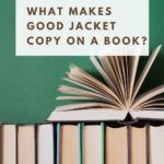 What Makes Good Jacket Copy  - 29