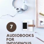 7 Audiobooks for Indigenous Heritage Month - 77