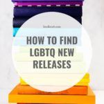 How to Find LGBTQ New Releases - 82