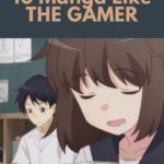 10 Manga Like The Gamer To Read After Catching Up With The Series - 76