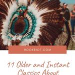 11 Older and Instant Classics About Indigenous People - 24