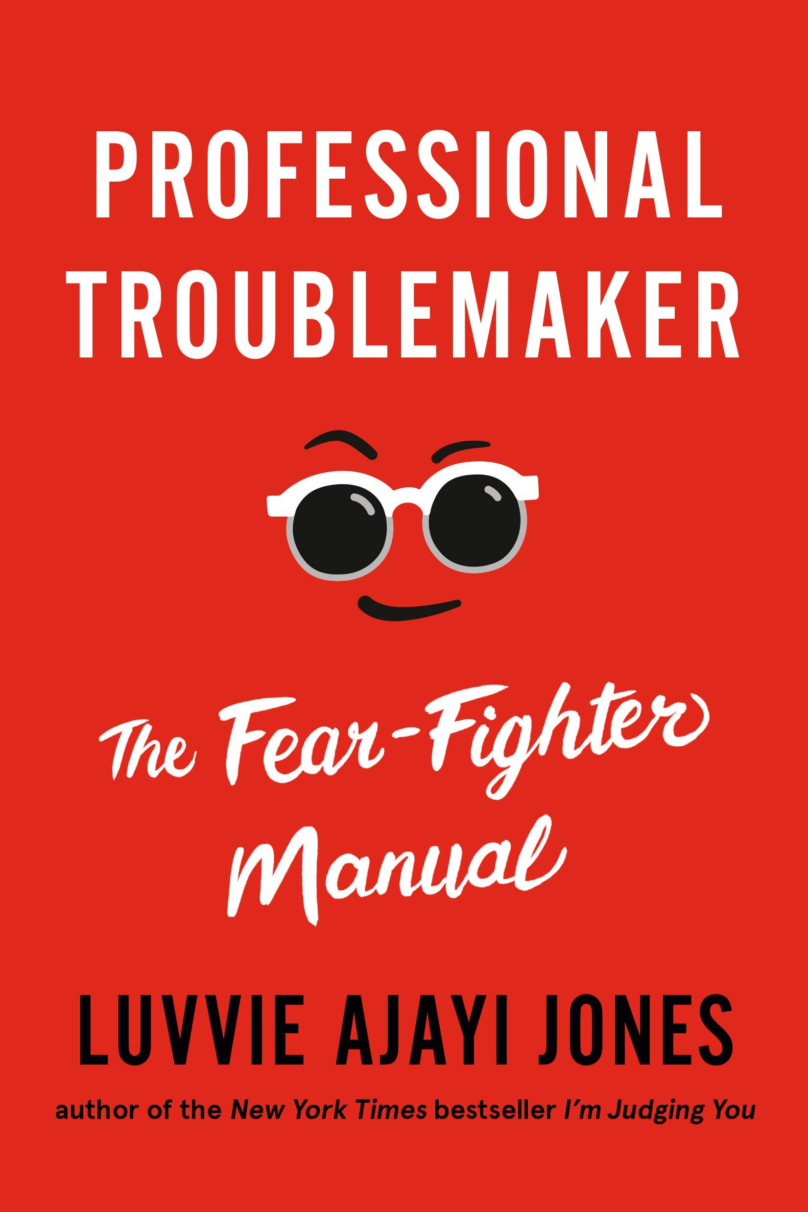 Cover of Professional Troublemaker by Luvvie Ajayi Jones