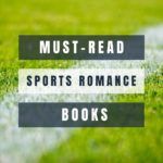 20 Must Read Sports Romances To Win Your Heart - 88