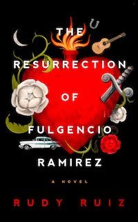 The Resurrection of Fulgencio Ramirez book cover