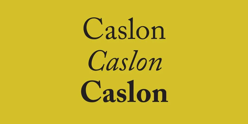 Best Fonts for Books: Caslon