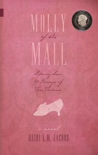 cover of Molly of the Mall by Heidi L.M. Jacobs