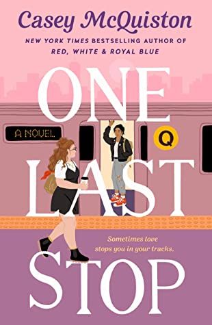 One Last Stop by Casey McQuiston cover
