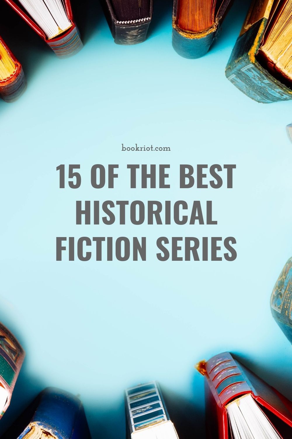 15 Of The Best Historical Fiction Series Book Riot
