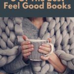 8 of the Best Feel Good Books To Warm Your Heart - 73