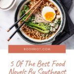 5 of the Best Food Novels By Southeast Asian Writers - 78