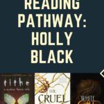 Fae  Fantasy  and Adventure  Reading Pathways to Holly Black - 7