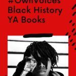 In Their Own Words   OwnVoices Black History YA Books - 15