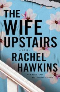 The Wife Upstairs by Rachel Hawkins for $2.99