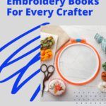 9 Of The Best Embroidery Books for Every Crafter - 88