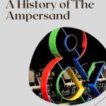 A Nerdy History of The Ampersand - 81