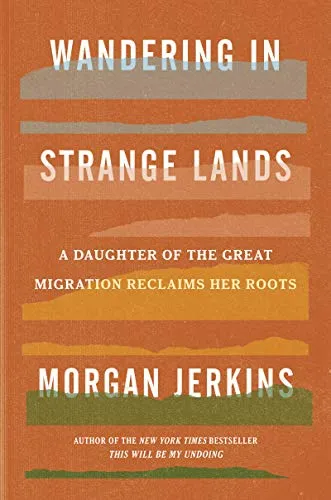 cover image of Wandering in Strange Lands by Morgan Jerkins