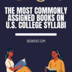 The Most Commonly Assigned Books In U S  Colleges - 19