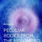 Some More Peculiar Books From The New Weird Genre - 45