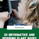 20 Informative and Inspiring Plant Books for Kids - 84