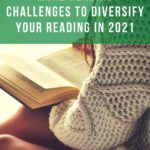 7 More Reading Challenges to Diversify Your Reading in 2021 - 7