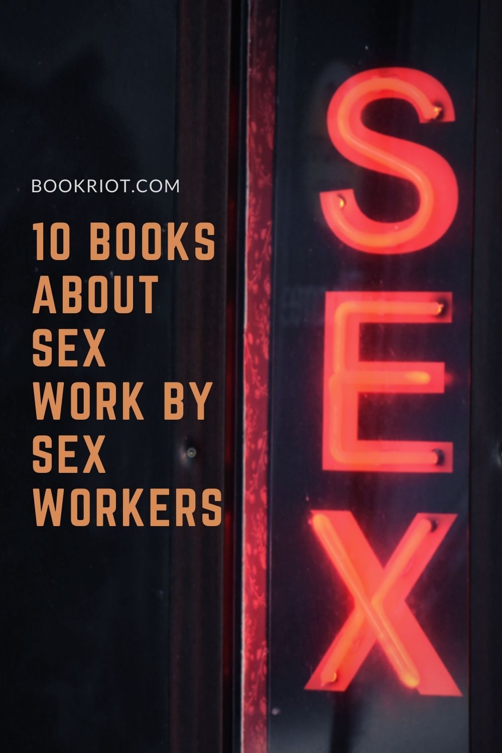 Sex Workers Voices 10 Books About Sex Work By Sex Workers 8945