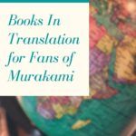 Like Murakami  Try These Works in Translation Next - 18