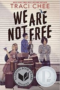 We Are Not Free by Traci Chee cover