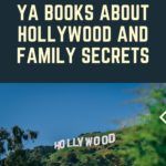 3 Great YA Books About Hollywood and Family Secrets - 35