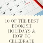 10 of the Best Literary Holidays and How to Celebrate Them - 57