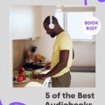5 of the Best Audiobooks About Food and Cuisine - 94