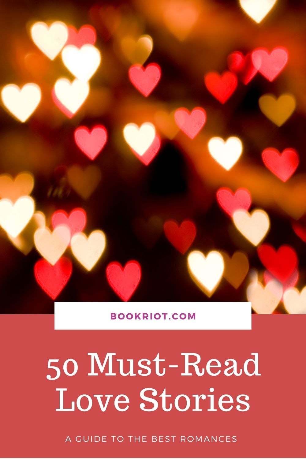 Best Love Story Books A Guide to 50 MustRead Romances Book Riot
