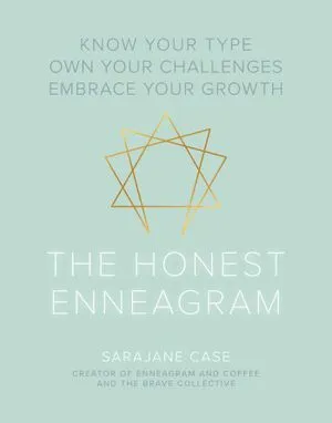 The Honest Enneagram by Sarajane Case