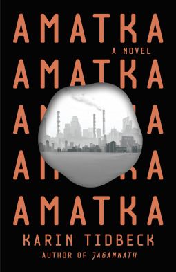 Amatka by Karin Tidbeck