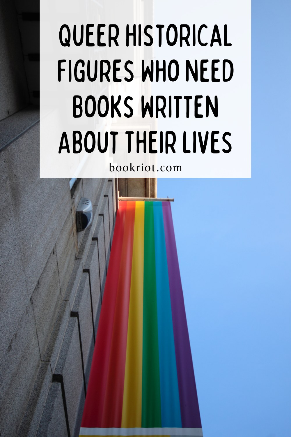 Queer Historical Figures Who Need Books Written About Them