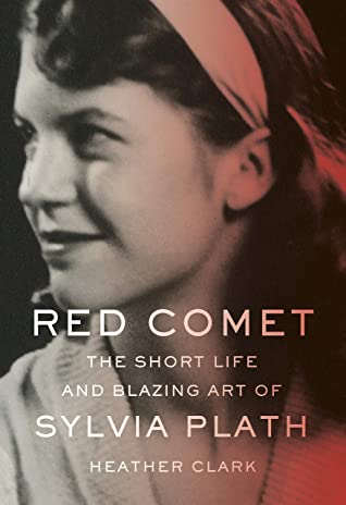 sylvia plath biography red comet