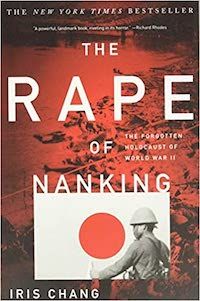 cover of The Rape Of Nanking: The Forgotten Holocaust Of World War II by Iris Chang; photo of a soldier in front of a Japanese flag