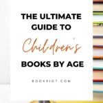 The Best Children s Books By Age  A Guide To Great Reading - 94