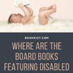 Where Are The Board Books Featuring Disabled People  - 49