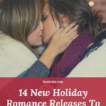 14 New Holiday Romance Novel Releases To Keep The Holidays Going - 25