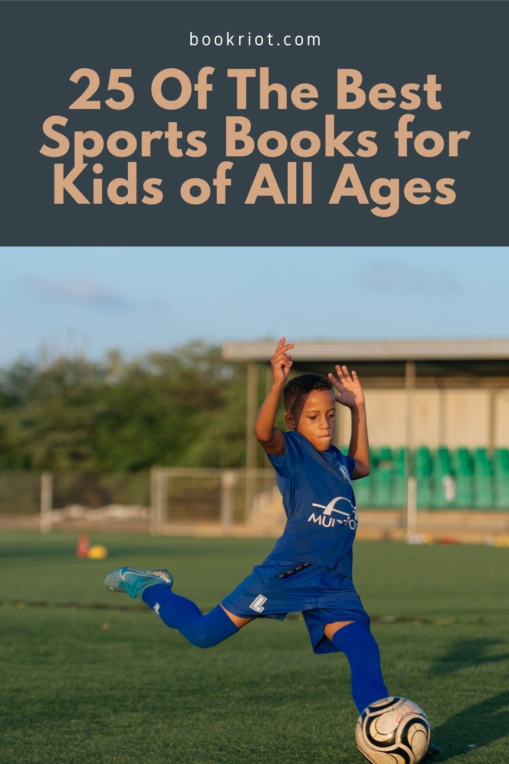 25-of-the-best-sports-books-for-kids-of-all-ages-book-riot