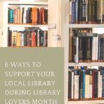 6 Ways to Support Your Local Library During Library Lovers Month - 21