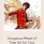 Gorgeous Wheel Of Time Art For Your Walls And Home - 1