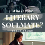 Take This Literary Soulmate Quiz to Find Your Match - 5