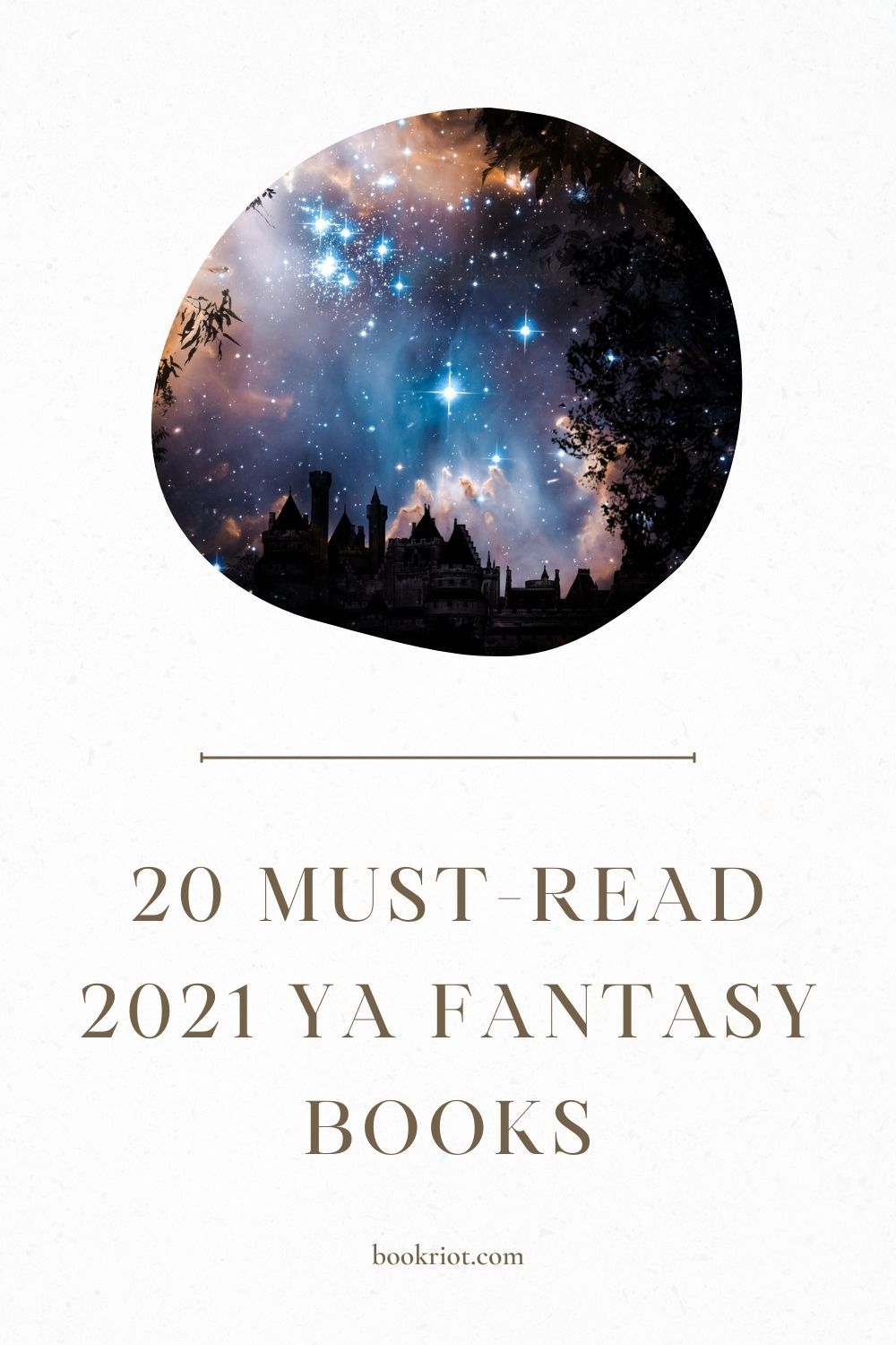 20 MustRead 2021 YA Fantasy Books Book Riot