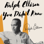 19 Facts About Ralph Ellison You Didn t Know - 93