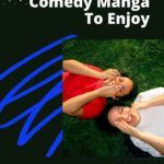 7 of the Best Comedy Manga to Enjoy On Sunny Days - 3