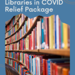 Congress Allocates Billions of Dollars to Libraries in COVID Relief Package - 86