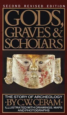 Gods Graves and Scholars