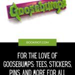 For The Love of GOOSEBUMPS - 14